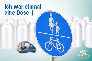 Bild von recyceltem Verkehrszeichen mit der Aufschrift: "Ich war einmal eine Dose".